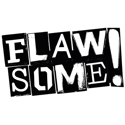 Flawsome!